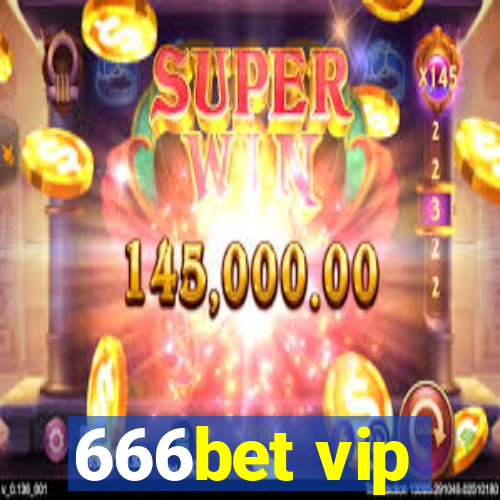 666bet vip